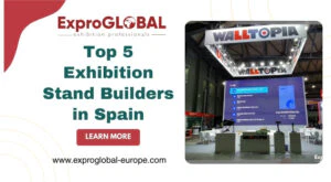 Top 5 Exhibition Stand Builders in Spain
