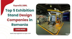 Top 5 Exhibition Stand Design Companies in Romania
